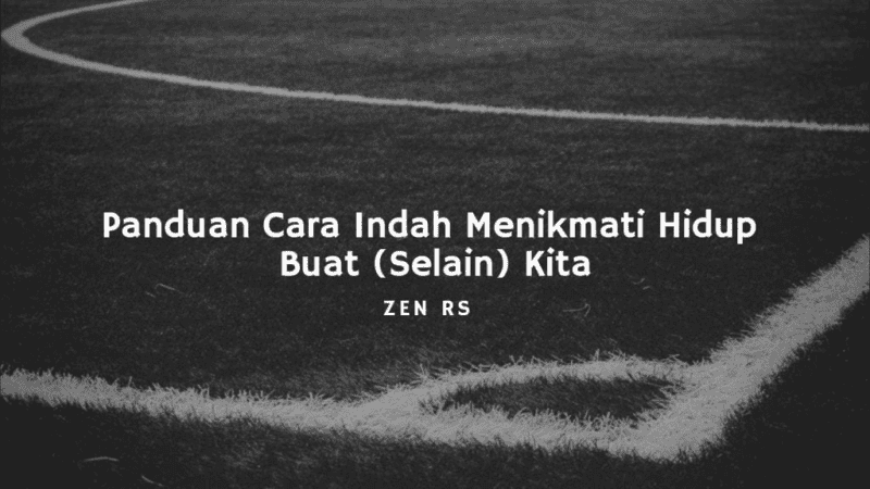 panduan hidup indah