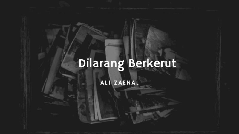 dilarang berkerut