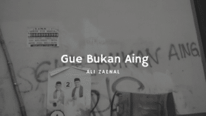 gue bukan aing