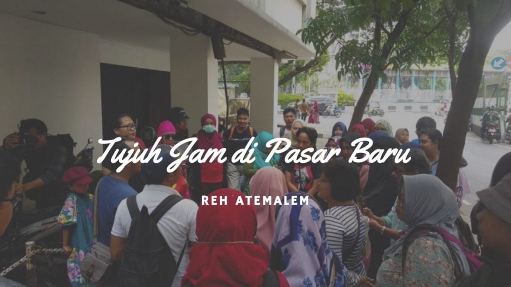 7 jam di pasar baru
