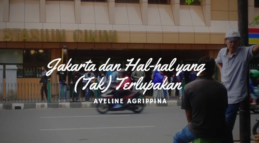 jakarta yang tak terlupakan e1719229095766